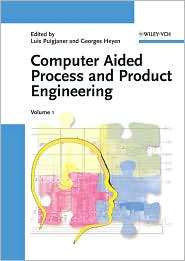 Computer Aided Process and Product Engineering, (3527308040), Luis 