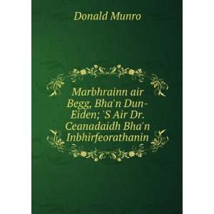   . Ceanadaidh Bhan Inbhirfeorathanin Donald Munro  Books