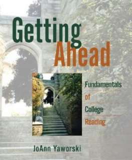   Getting Ahead Fundamentals of College Reading by 