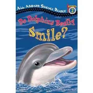  Do Dolphins Really Smile? (9780448443416) Laura Driscoll Books