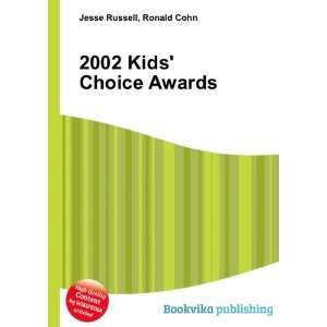  2002 Kids Choice Awards: Ronald Cohn Jesse Russell: Books