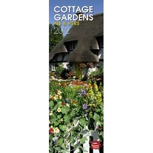  Cottage Gardens His & Hers 2012 Slimline Wall Calendar 