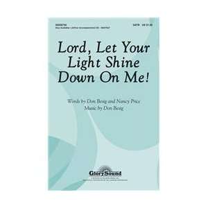  Hal Leonard Lord Let Your Light Shine Down On Me SATB 