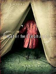 Water for Elephants by Sara Gruen 2007, Paperback, Large Print  