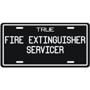  New  True Fire Extinguisher Servicer  License Plate 