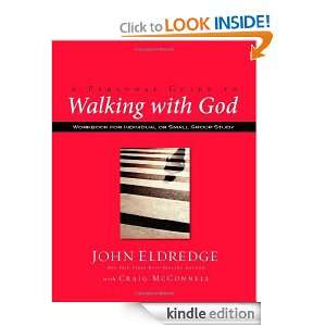   Guide to Walking with God John Eldredge  Kindle Store