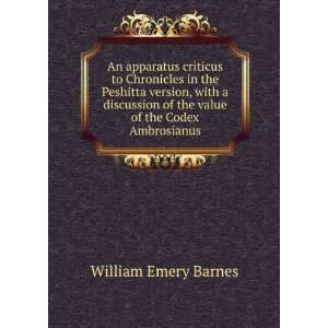   of the value of the Codex Ambrosianus William Emery Barnes Books