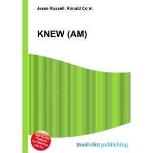 KNEW (AM): Ronald Cohn Jesse Russell: Books