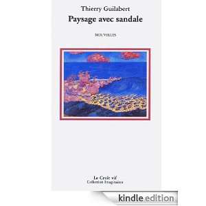 Paysage avec sandale (French Edition) Thierry Guilabert  