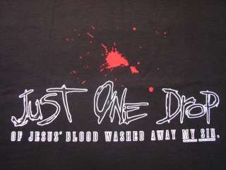 Just One Drop Of Jesus Blood Washed Away My Sins