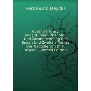   ¶die Von Dr. F. Deycks . (German Edition): Ferdinand Deycks: Books