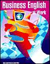 Business English at Work, (0028025385), Susan Jaderstrom, Textbooks 