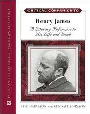 Critical Companion to Henry James, (0816068860), Eric Haralson 