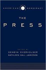 The Institutions of American Democracy The Press, (0195309146 