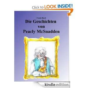 Die Geschichten von Peacly McSnadden (German Edition) Frauke Busch 