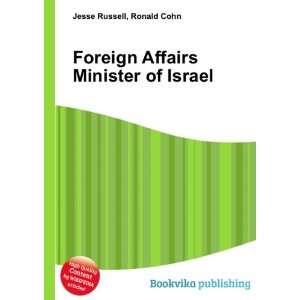  Foreign Affairs Minister of Israel Ronald Cohn Jesse 
