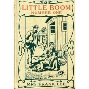  Little Boom Number One Mrs. Frank Lee Books