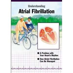 Atrial Fibrillation, Understanding [ PDF] [Digital]