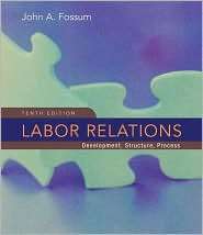 Labor Relations, (0073530239), John Fossum, Textbooks   