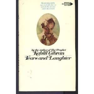  Tears and Laughter: Kahlil Gibran: Books