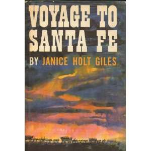  Voyage to Santa Fe Janice Holt Giles Books