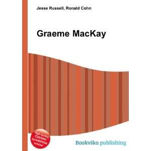  Graeme MacKay Ronald Cohn Jesse Russell Books