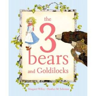   Goldilocks by Margaret Willey and Heather M. Solomon (Sep 30, 2008