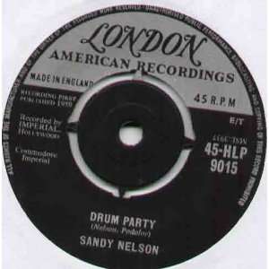   SANDY NELSON   DRUM PARTY   7 VINYL / 45 SANDY NELSON Music