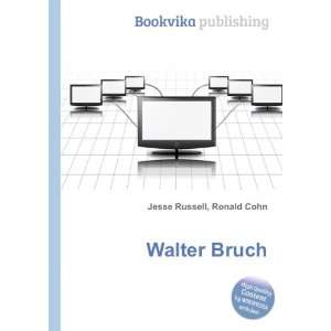 Walter Bruch Ronald Cohn Jesse Russell Books