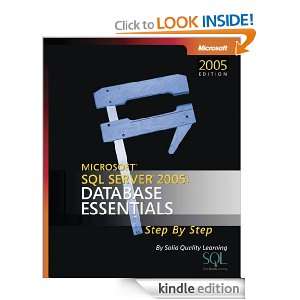 ® SQL ServerTM 2005 Database Essentials Step by Step Database 