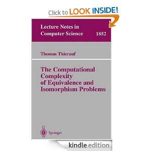 The Computational Complexity of Equivalence and Isomorphism Problems 