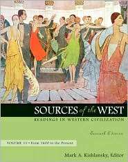 Sources of the West Readings in Western Civilization, Vol. 2 