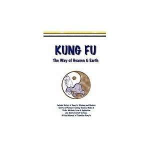  Kung Fu Way of Heaven & Earth [PB,2008]: Books