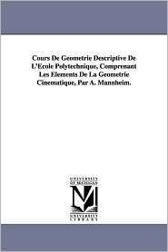  De Geometrie Descriptive De LEcole Polytechnique, Comprenant Les 