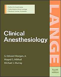 Clinical Anesthesiology by Maged S. Mikhail, G. Edward Morgan Jr. and 