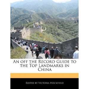   the Top Landmarks in China (9781113883056): Victoria Hockfield: Books