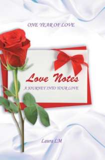 & NOBLE  LOVE NOTES ONE YEAR OF LOVE ~ A JOURNEY INTO YOUR LOVE 