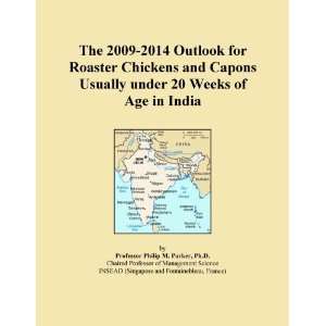   for Roaster Chickens and Capons Usually under 20 Weeks of Age in India