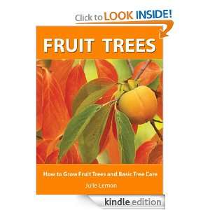 Fruit Trees   How to Grow Fruit Trees and Basic Tree Care     Your 