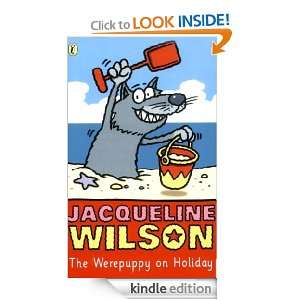 The Werepuppy on Holiday Jacqueline Wilson  Kindle Store