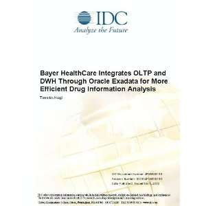   Through Oracle Exadata for More Efficient Drug Information Analysis