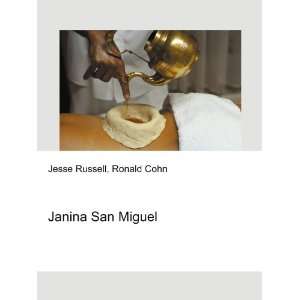Janina San Miguel Ronald Cohn Jesse Russell  Books