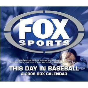  Fox Sports This Day in Baseball 2008 Desk Calendar: Office 