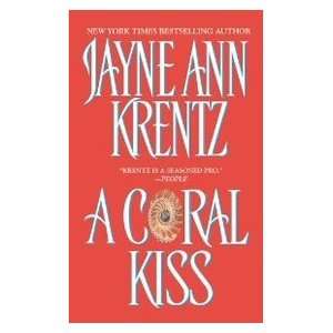  A Coral Kiss (9780446363495) Jayne Ann Krentz Books