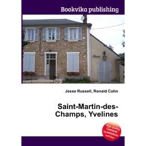    Saint Martin des Champs, Yvelines Ronald Cohn Jesse Russell Books