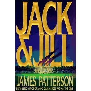    Jack & Jill (Alex Cross) [Hardcover]: James Patterson: Books