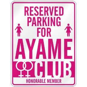   RESERVED PARKING FOR AYAME  Home Improvement