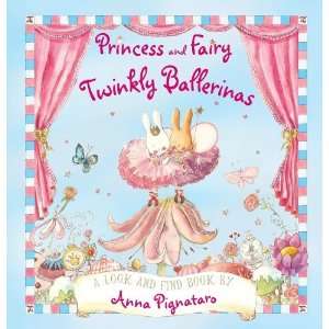  Princess and Fairy. Twinkly Ballerinas (Princess & Fairy 