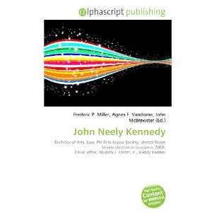  John Neely Kennedy (9786133801219) Books