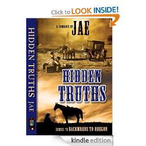 Hidden Truths (Backwards to Oregon) Jae  Kindle Store